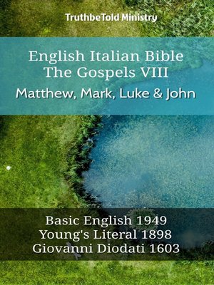cover image of English Italian Bible--The Gospels VII--Matthew, Mark, Luke & John